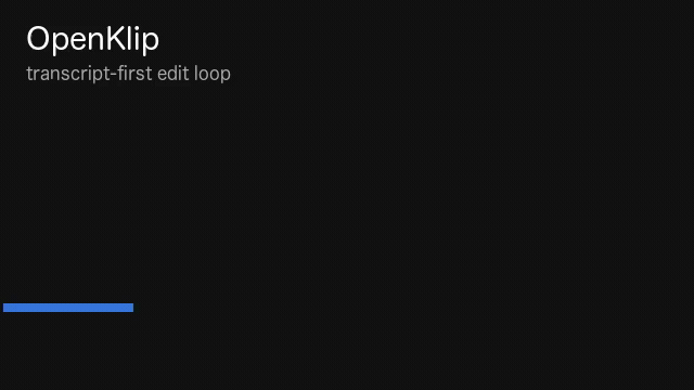 OpenKlip demo: transcript editing and export